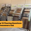 Top 10 Flooring Questions Homeowners Ask Edmonton
