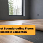 Best Soundproofing Floors to Install in Edmonton